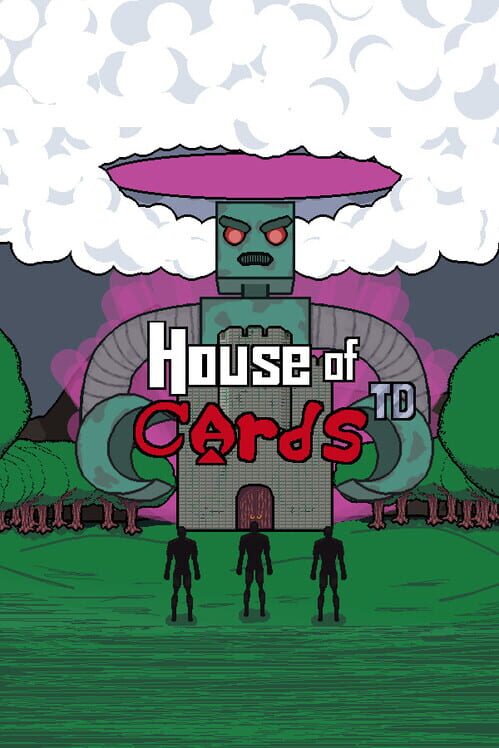 House of Cards: TD