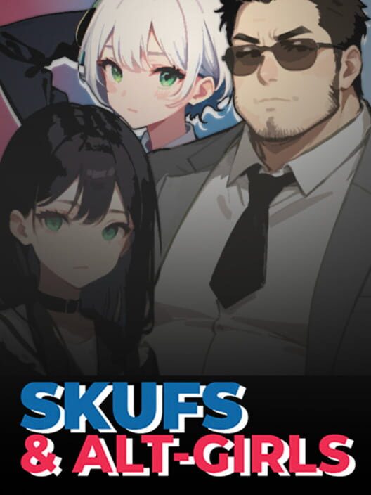 Skufs and Alt-Girls