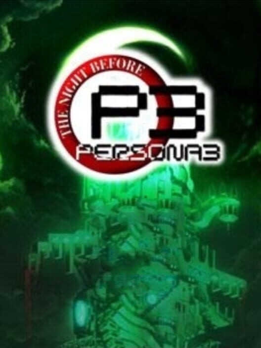 Persona 3: The Night Before poster