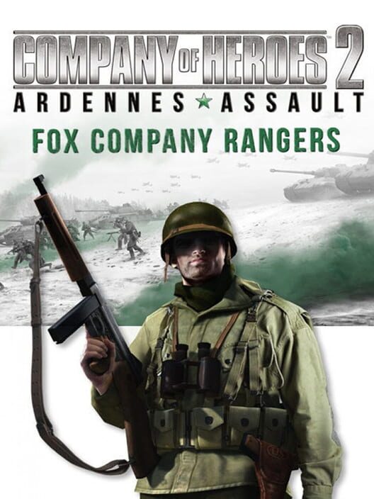 Company of Heroes 2: Ardennes Assault - Fox Company Rangers