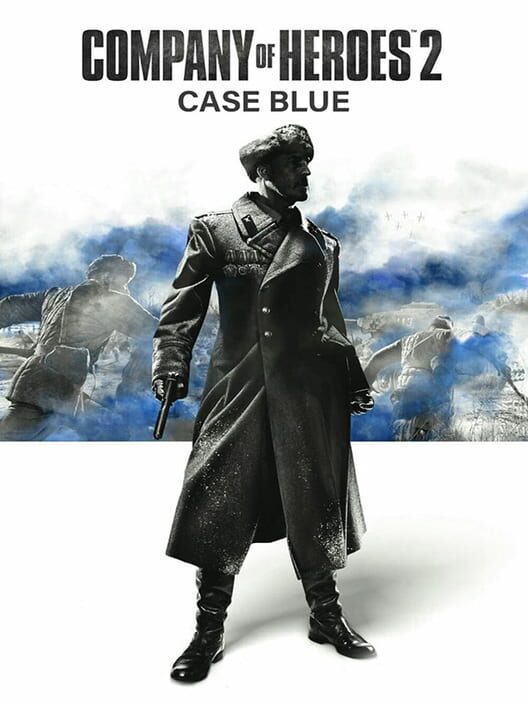 Company of Heroes 2: Case Blue