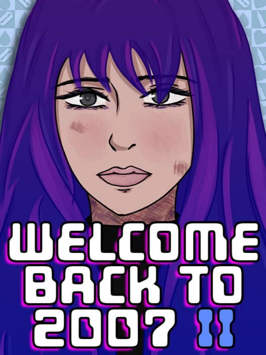 Welcome Back to 2007 2 poster