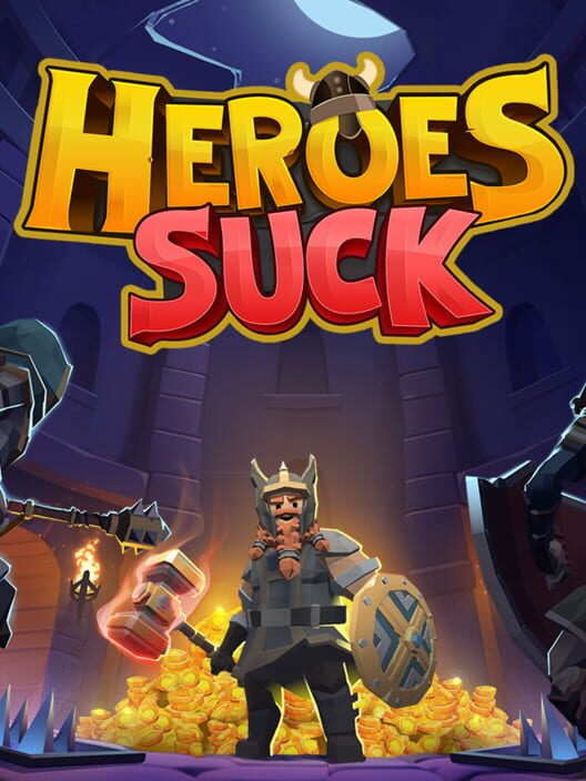 Heroes Suck