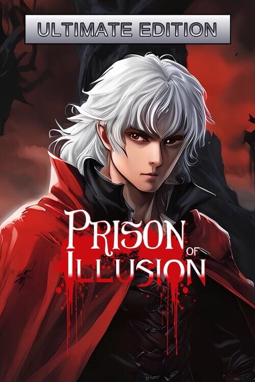 Prison of Illusion: Ultimate Edition cover art