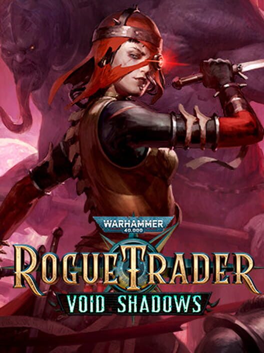 warhammer 40000 rogue trader void shadows обзор