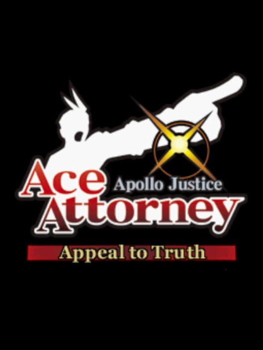 Apollo Justice: Ace Attorney - Appeal to Truth