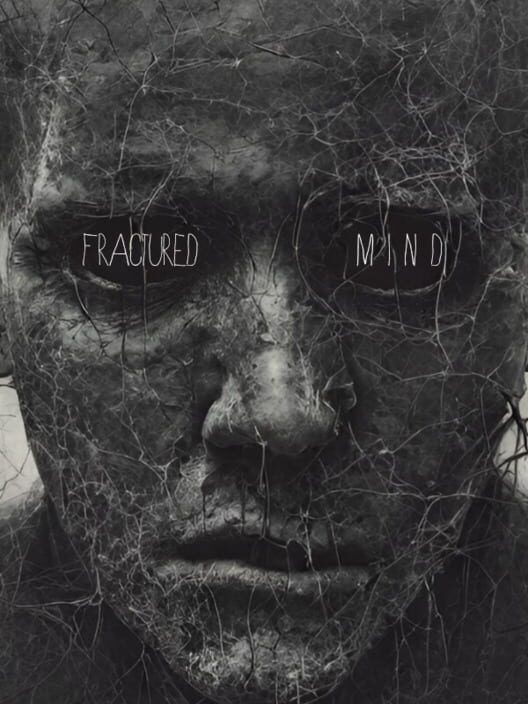 Fractured Mind