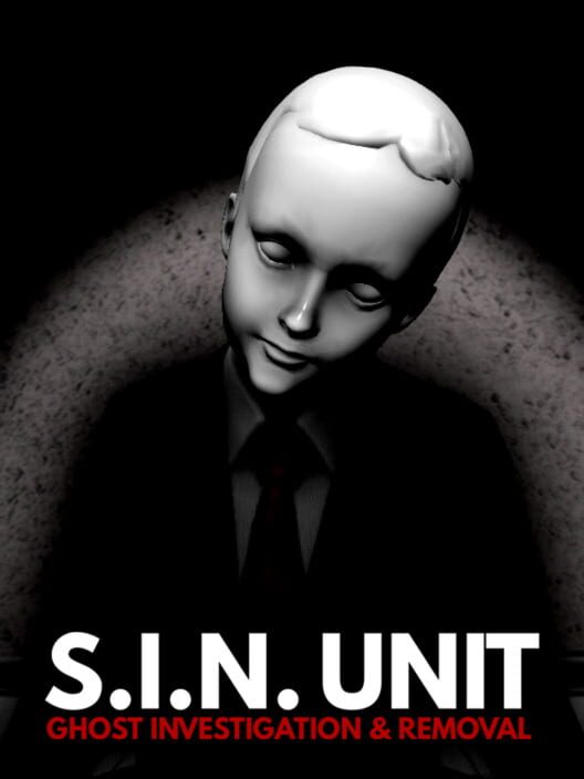 S.I.N. Unit: Ghost Investigation & Removal cover