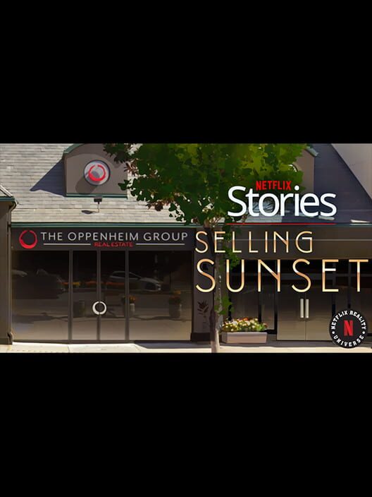 Netflix Stories: Selling Sunset