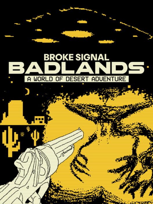 Capa de Broke Signal Badlands: A World of Desert Adventure