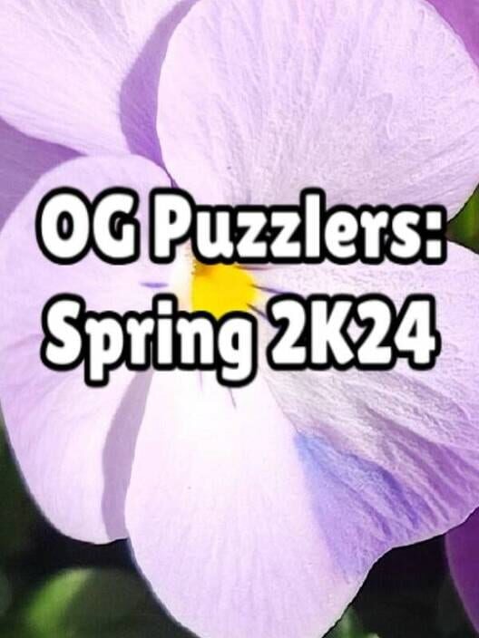 OG Puzzlers: Spring 2K24