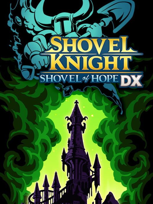 Shovel Knight: Shovel of Hope DX poster