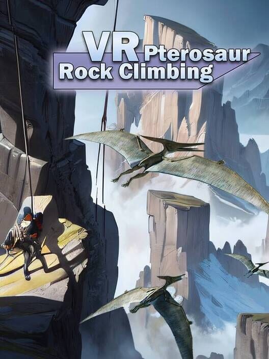 VR Pterosaur Rock Climbing