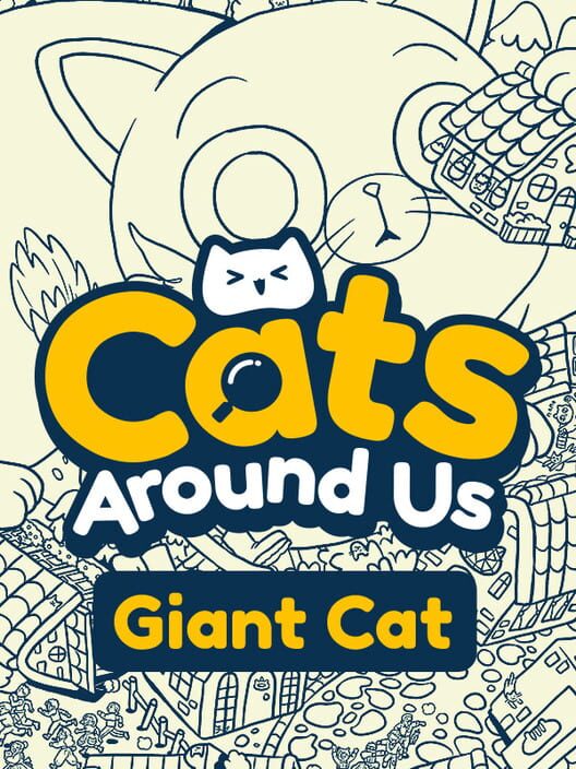 Cats Around Us: Giant Cat