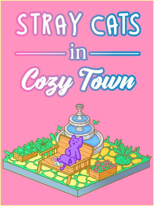 Stray Cats in Cozy Town