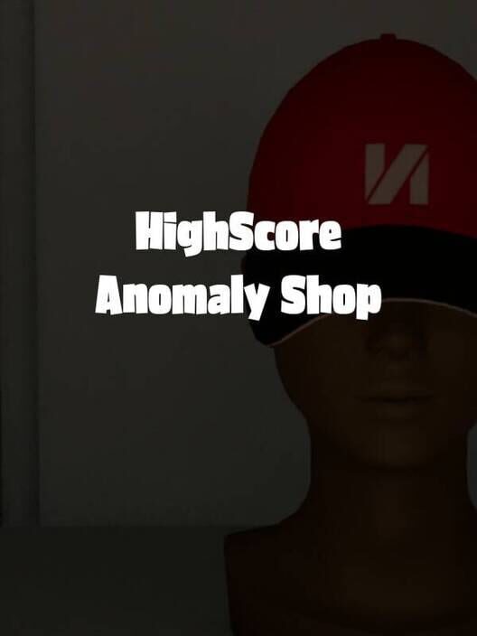HighScore Anomaly Shop cover image