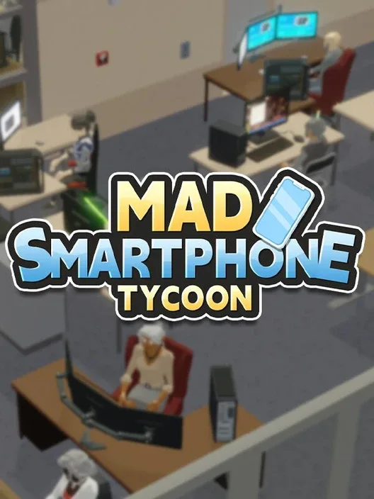 Mad Smartphone Tycoon