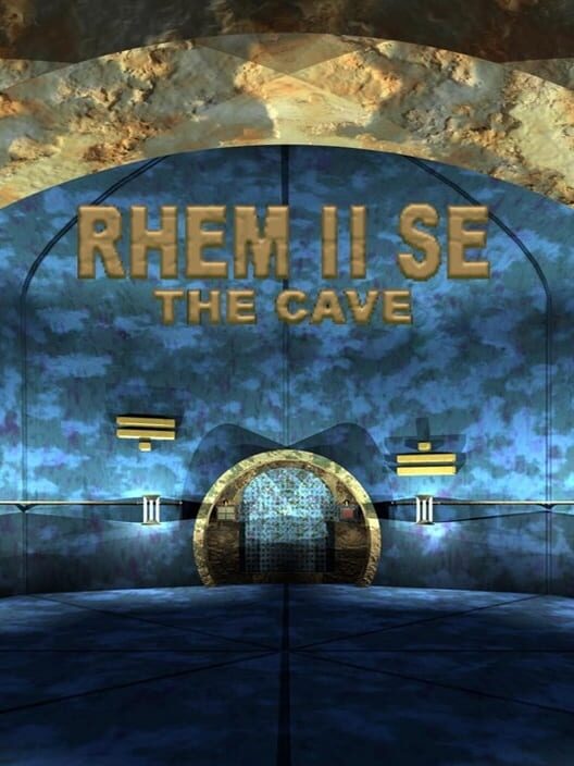 Rhem II SE: The Cave