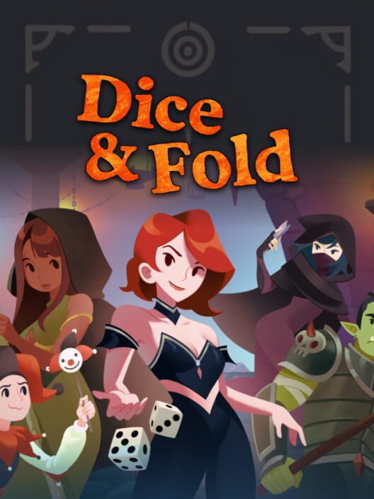 Dice & Fold