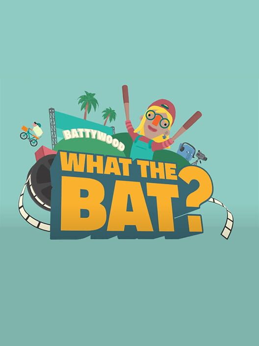 Capa de What the Bat?: Batty Goes to Battywood