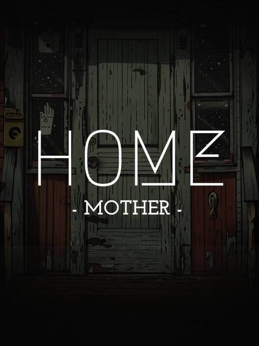 Home: Mother