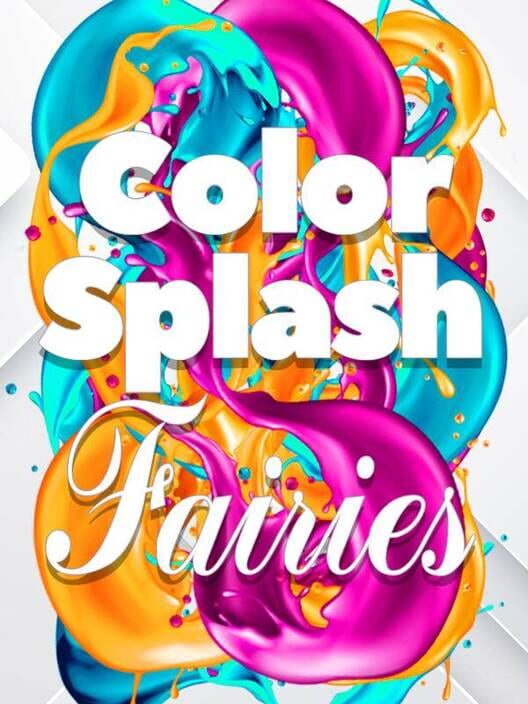 Color Splash: Fairies poster