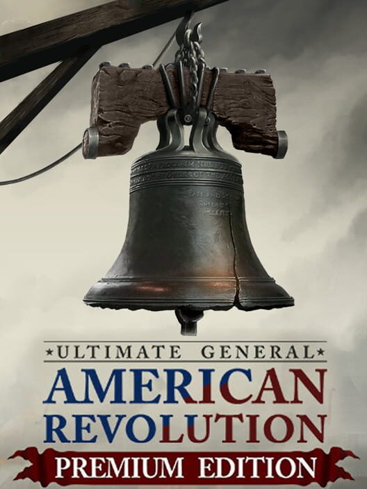 Ultimate General: American Revolution - Premium Edition