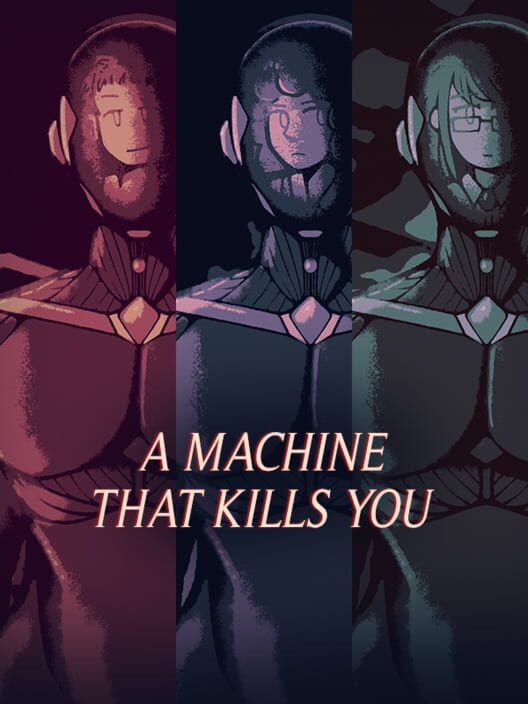 A Machine That Kills You