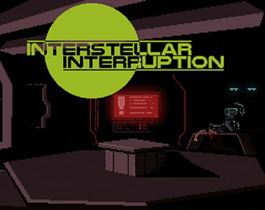 Interstellar Interruption