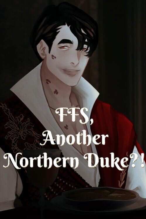 FFS, Another Northern Duke?!