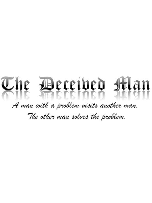 The Deceived Man