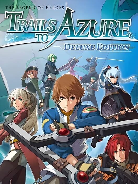 The Legend of Heroes: Trails to Azure - Deluxe Edition