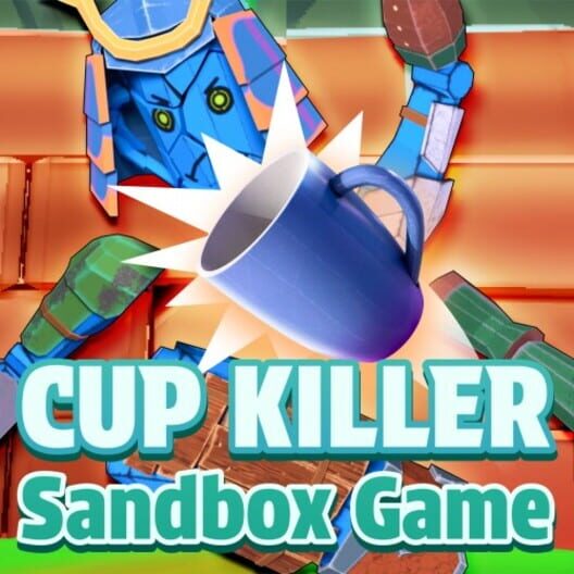 Cup Killer: Sandbox Game