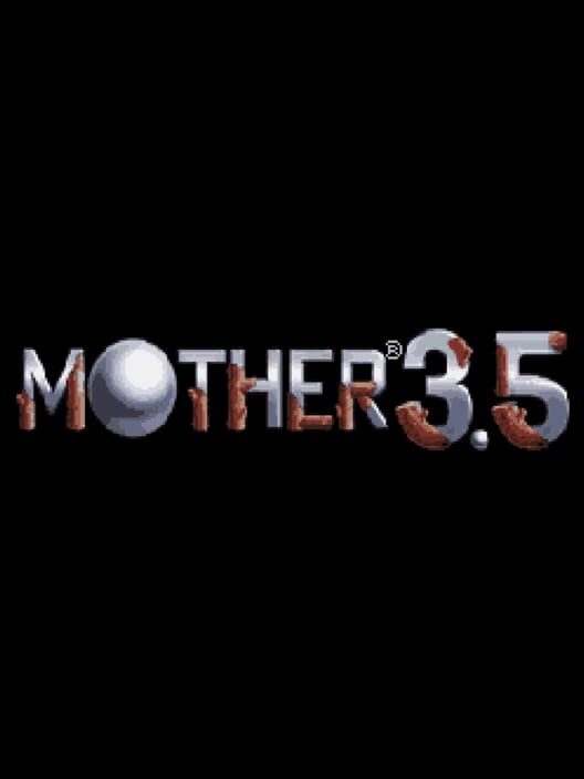 Mother 3.5 cover