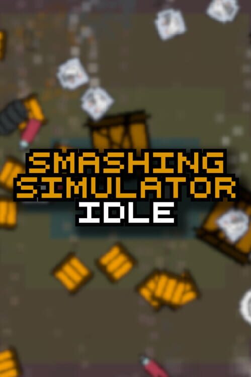 Smashing Simulator Idle