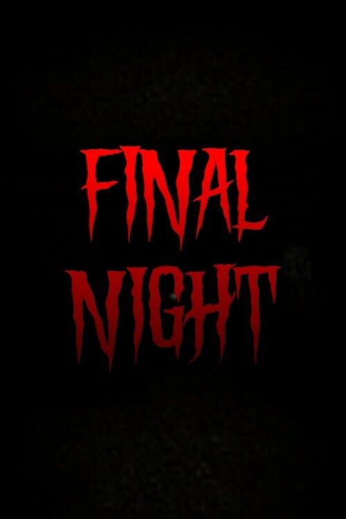 Final Night