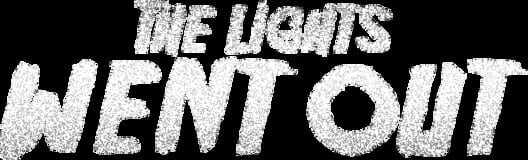The Lights Went Out Cover