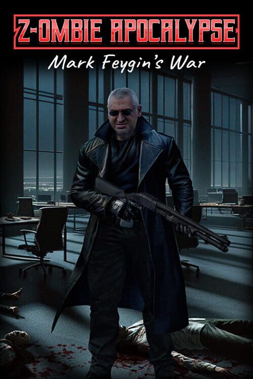 Z-ombie Apocalypse: Mark Feygin's War 封面