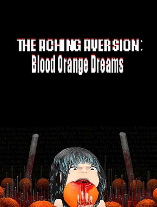 The Aching Aversion: Blood Orange Dreams Cover