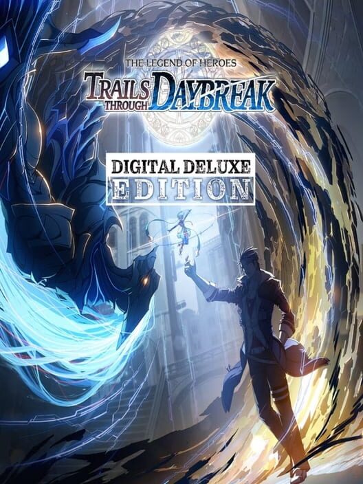 The Legend of Heroes: Trails through Daybreak - Digital Deluxe Edition