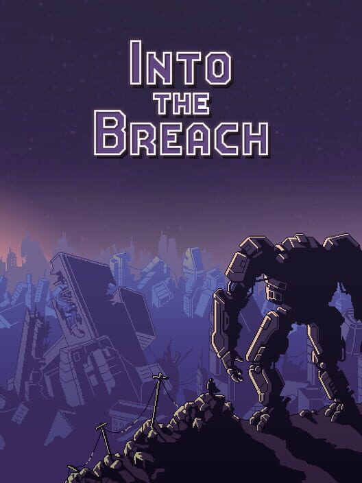 Into the Breach: Advanced Edition