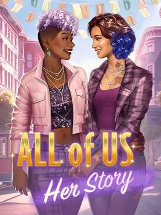 All of Us: Her Story