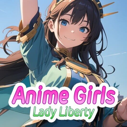 Anime Girls: Lady Liberty cover image