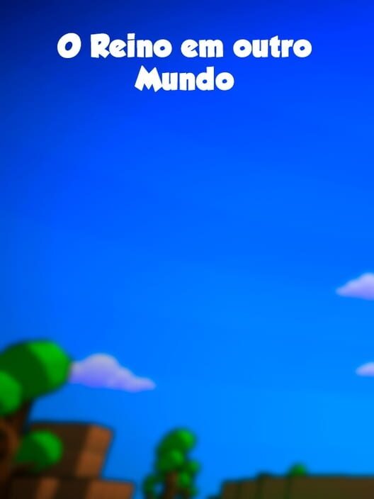 O reino em outro mundo