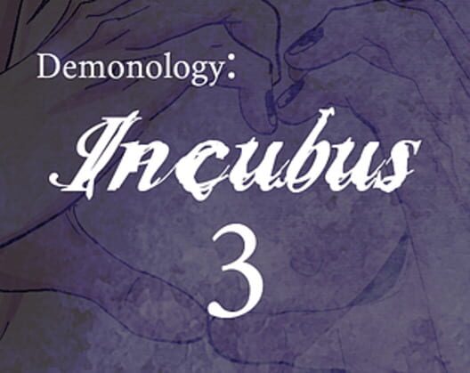 Demonology: Incubus: Chapter 3 poster
