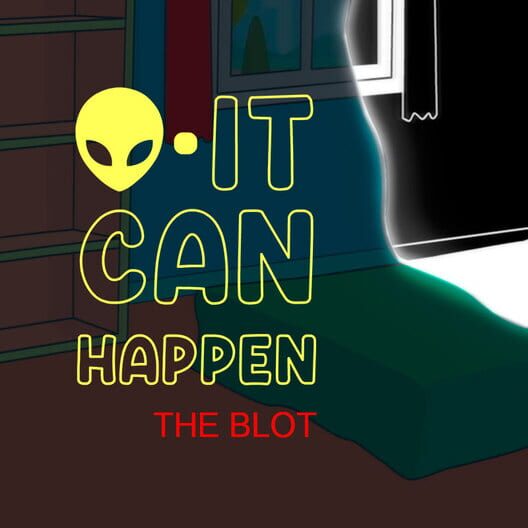 It Can Happen: The Blot