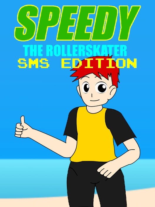 Speedy the Rollerskater: SMS Edition Cover