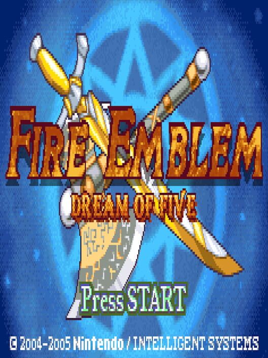 Fire Emblem: Dream of Five - Definitive Edition