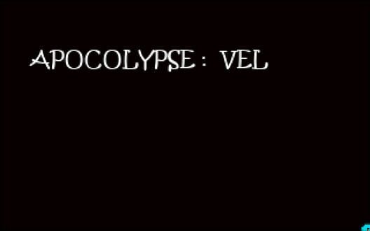 Apocolypse: Vel