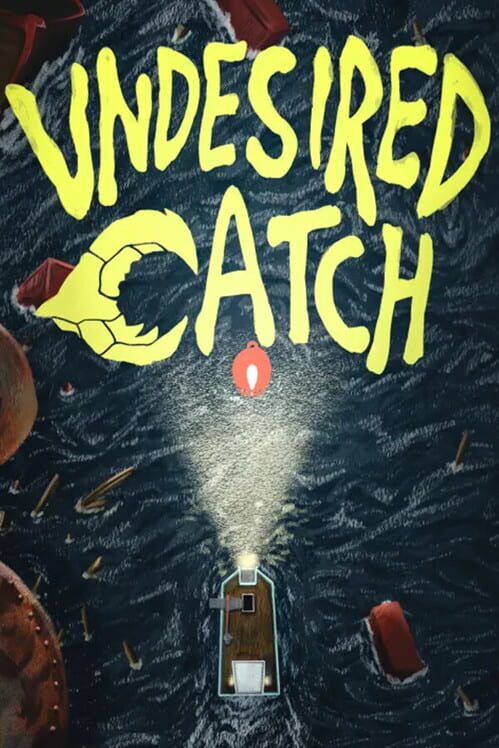 Capa de Undesired Catch